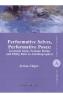 Performative Selves, Performative Poses - Sorina Chiper