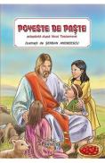 Poveste de Paste. Adaptata dupa Noul Testament - -