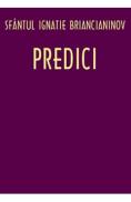 Predici - Ignatie Briancianinov - -