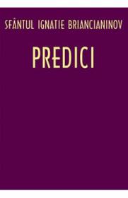 Predici - Ignatie Briancianinov - -