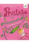 Printesa si mazarea. Povestile printesei - Caryl Hart, Sarah Warburton - Caryl Hart