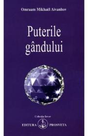 Puterile gandului - Omraam Mikhael Aivanhov