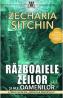 Razboaiele zeilor si ale oamenilor. Seria Cronicile Pamantului Vol.3 - Zecharia Sitchin