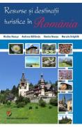 Resurse si destinatii turistice in Romania - Nicolae Neacsu, Andreea Baltaretu - Andreea Baltaretu