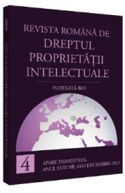 Revista romana de dreptul proprietatii intelectuale. Nr. 4 decembrie 2021 - Autor Anonim