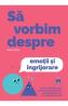 Sa vorbim despre emotii si ingrijorare - Sharon Selby - -
