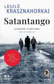 Satantango - Laszlo Krasznahorkai