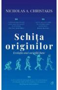 Schita originilor - Nicholas A. Christakis