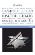 Spatiul iudaic, un spatiu al comunitatii - Dan-Ionut Julean - Dan Ionut Julean