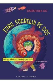Tara Soarelui pe dos. Vol.1: Primavara - Dorothea Ko