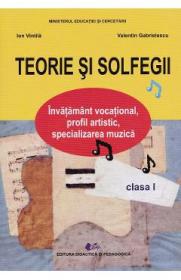 Teorie si solfegii - Clasa 1 - Manual - Ion Vintila, Valentin Gabrielescu - Valentin Gabrielescu