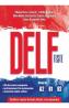 Teste DELF. Nivelurile A2, B1, B2 - Liliana Rusu, Letitia Aghion, Mira-Maria Cucinschi, Corina Ungurean, Oana Ruxandra Untu - Oana Ruxandra Untu