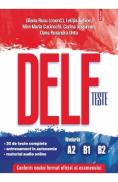 Teste DELF. Nivelurile A2, B1, B2 - Liliana Rusu, Letitia Aghion, Mira-Maria Cucinschi, Corina Ungurean, Oana Ruxandra Untu - Oana Ruxandra Untu