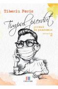 Timpul pierdut. Jurnal de pandemie. Vol.2 - Tiberiu Foris