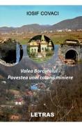 Valea Borcutului. Povestea unei colonii miniere - Iosif Covaci