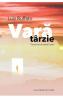 Vara tarzie - Luiz Ruffato