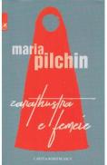 Zarathustra e femeie - Maria Pilchin