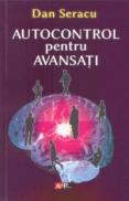 Autocontrol pentru avansati - Dan Seracu