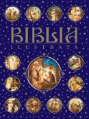 Biblia ilustrata - Constantin Dragomir