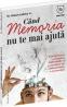 Cand memoria nu te mai ajuta - Dr. Robert Laforce Jr.