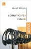 Comunicarea virtuala - Ileana Rotaru