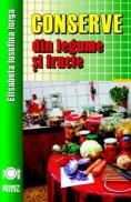 Conserve din legume si fructe - Elisabeta Iosefina Iorga