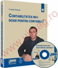 Contabilitatea nu-i doar pentru contabili! - Costel Istrate