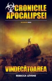 Cronicile Apocalipsei: Vindecatoarea - Rebecca Levene