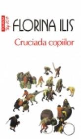 Cruciada copiilor (Editia 2011) - Florina Ilis