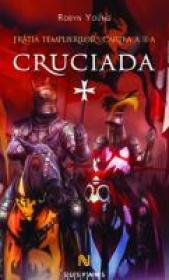 Cruciada - Robyn Young