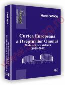 Curtea Europeana a Drepturilor Omului - 50 de ani de existenta (1959-2009) - Marin Voicu
