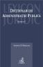 Dictionar de administratie publica. Editia 3 - Anton P. Parlagi
