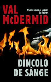 Dincolo de sange - Val McDermid