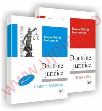 Doctrine juridice - curs - editia a III-a si caiet de seminar - editia a IV-a - Simona Cristea