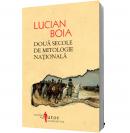 Doua secole de mitologie nationala - Lucian Boia