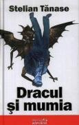 Dracul si mumia - Stelian Tanase