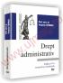Drept administrativ - Editia a V-a,revazuta si adaugita - Verginia Vedinas