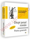 Drept penal roman. Partea generala. Editia a VII-a - Cristian Mitrache, Constantin Mitrache