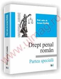 Drept penal roman - Partea speciala - Avram Filipas