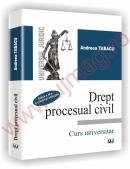 Drept procesual civil. Curs universitar. Editia a III-a revazuta si adaugita - Andreea Tabacu