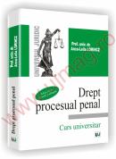 Drept procesual penal - Curs universitar - Editia a II-a, revazuta si adaugita - Anca-Lelia Lorincz