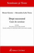 Drept succesoral. Caiet de seminar - Genoiu Ilioara , Turza Alexandra-Lelia