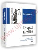 Dreptul familiei - Editia a II-a, emendata si actualizata - Dan Lupascu