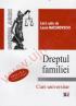 Dreptul familiei.Editia a II-a - Laura Macarovschi