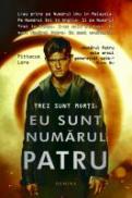 Eu sunt numarul patru - Pittacus Lore
