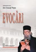 Evocari - Parintele Arhimandrit Dr. Ion Ioasaf Popa