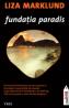 Fundatia Paradis - Liza Marklund