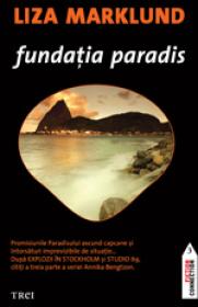 Fundatia Paradis - Liza Marklund