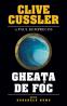 Gheata de foc - Clive Cussler, Paul Kemprecos