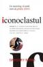 Iconoclastul - Gregory Berns